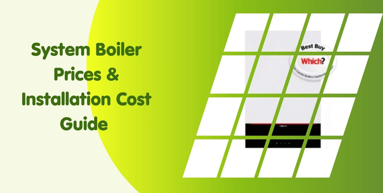 System Boiler Prices & Installation Cost Guide 2025