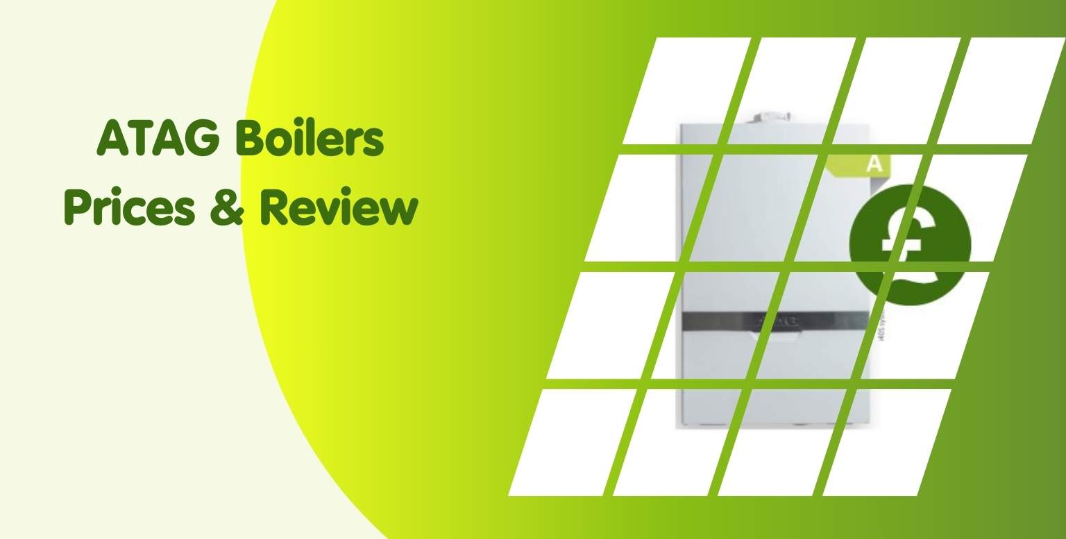 ATAG Boilers Prices & Review
