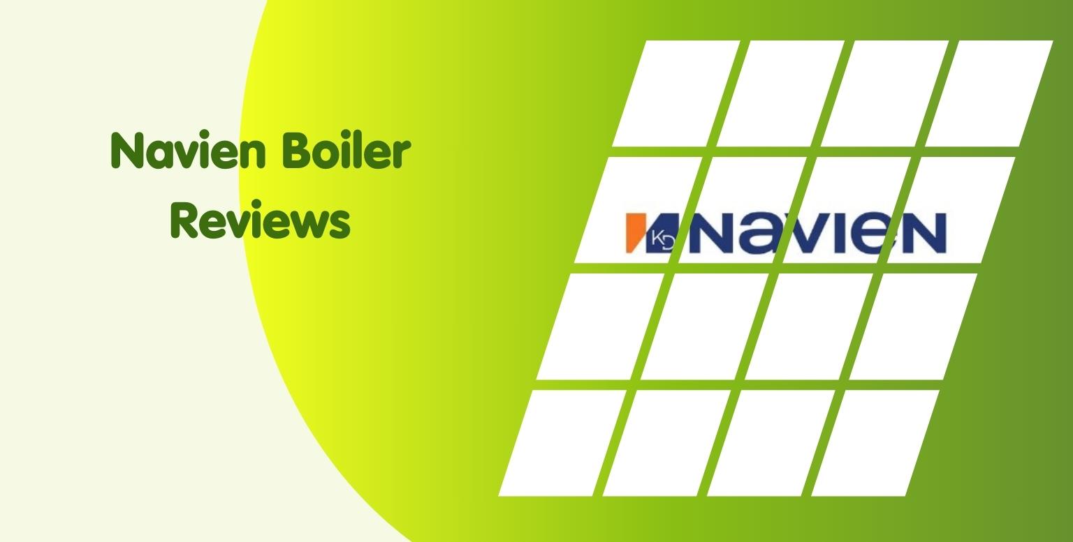 Navien Boiler Reviews: A look at Navien Boilers & Prices