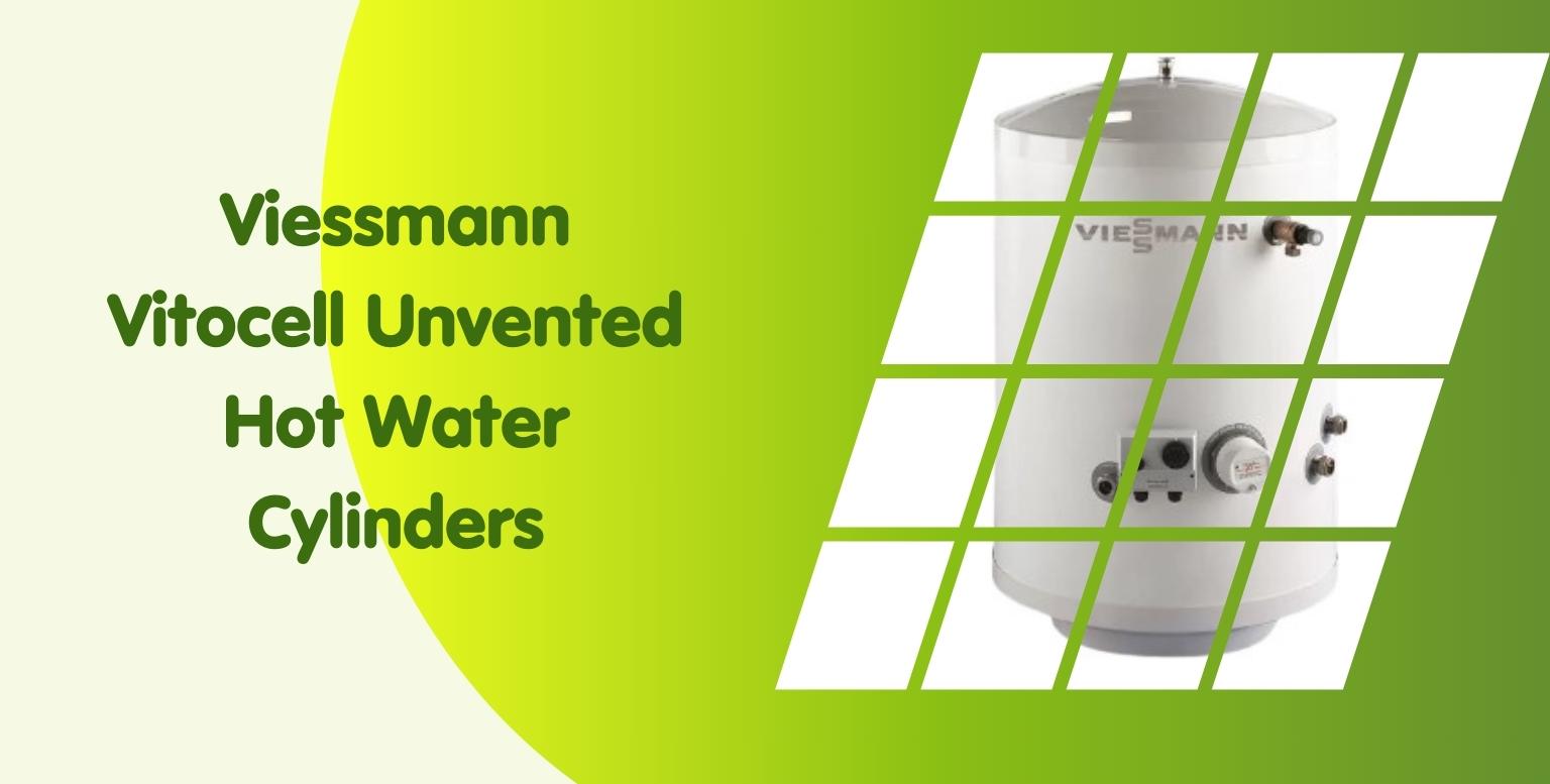 Viessmann Vitocell Unvented Hot Water Cylinders