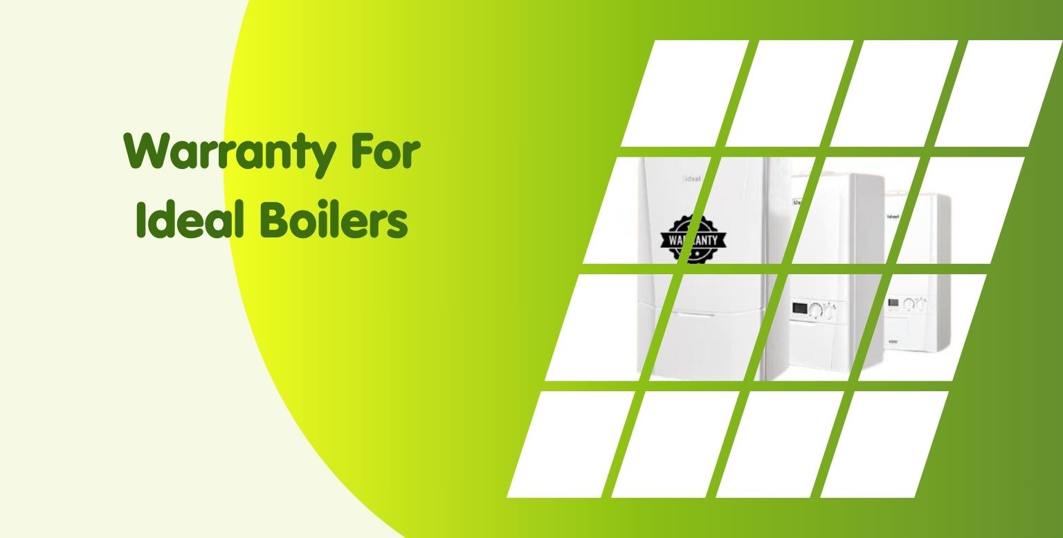 Green gradient background with "Warranty For Ideal Boilers" in bold text on the left. On the right, images of boilers are interrupted by gridlines, with a warranty seal on one of them. The design is clean and modern, emphasizing the Baxi Boiler Warranty offering.