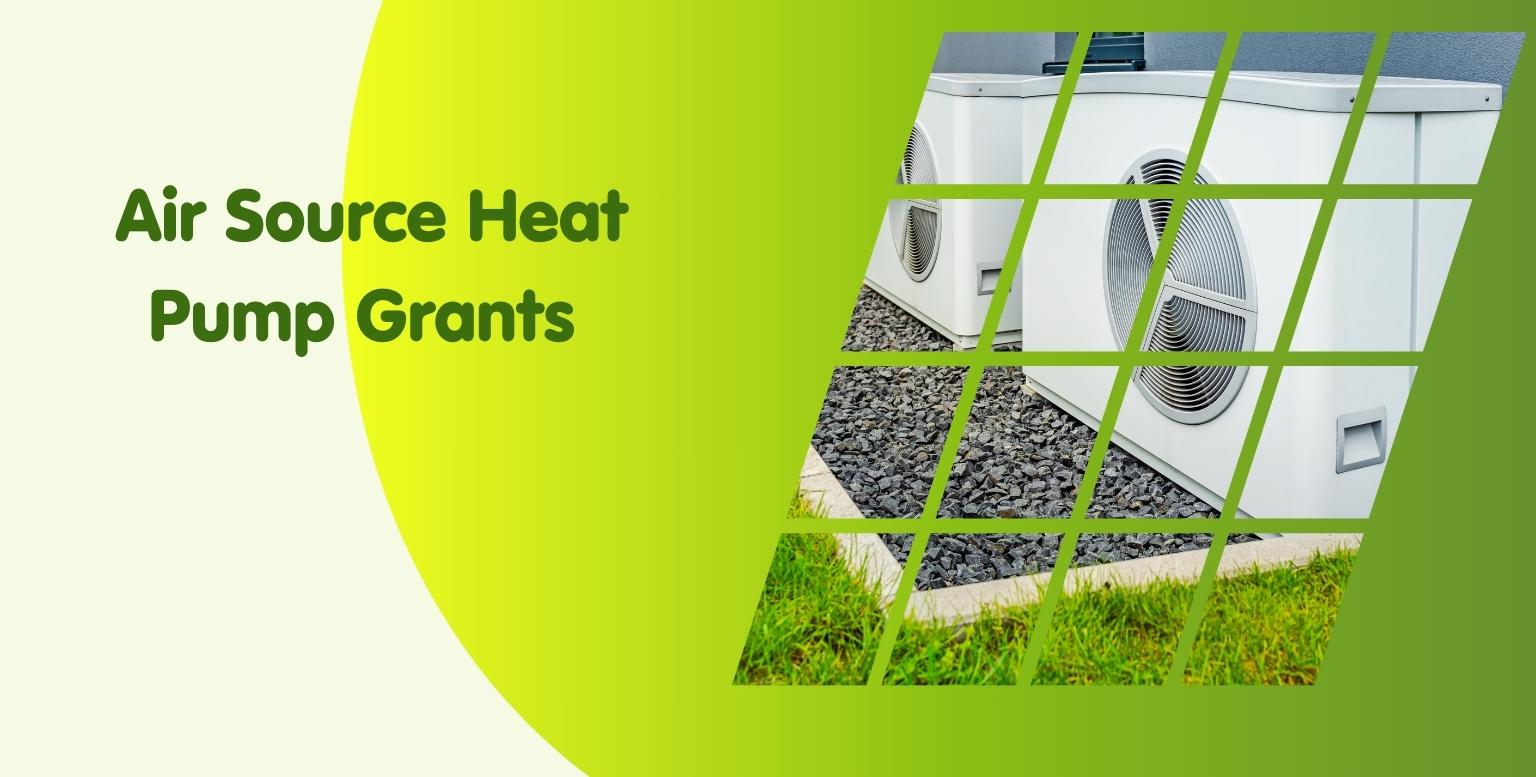 Air Source Heat Pump Grants – How to get a grant