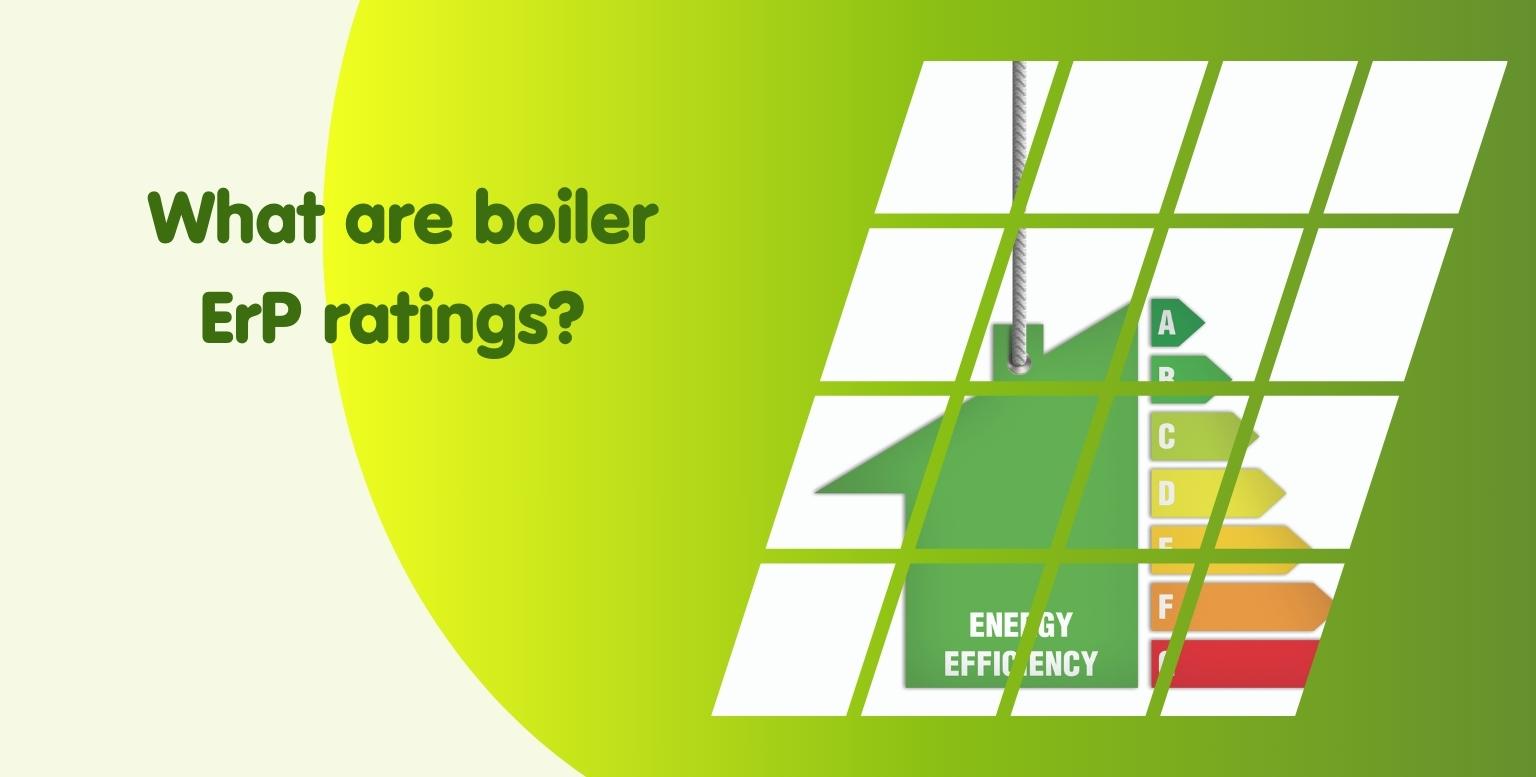 Energy Related Products: What are boiler ErP ratings?
