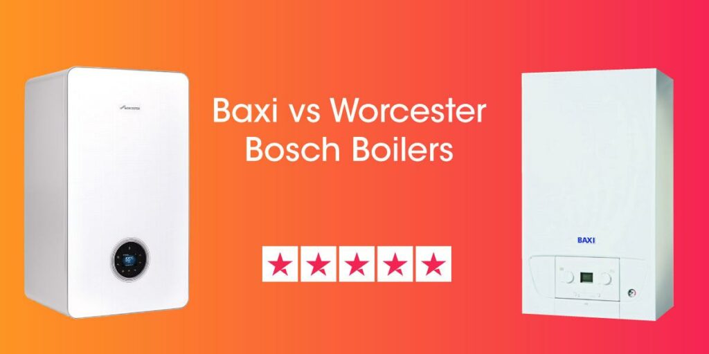 Baxi vs Worcester Bosch Boilers Which is best?