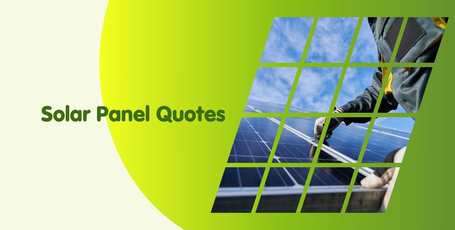 Solar Panel Quotes: Fast, Free & No Obligation