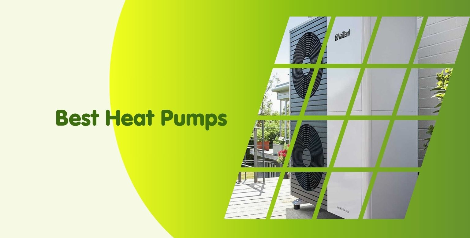 Best Heat Pump Brands & Models 2025: UK Guide